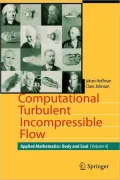 Computational Turbulent Incompressible Flow: Applied Mathematics: Body and Soul 4