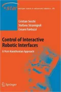 Control of Interactive Robotic Interfaces: A Port-hamiltonian Approach