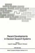 Recent Developments in Decision Support Systems