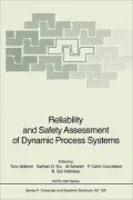 Reliability and Safety Assessment of Dynamic Process Systems