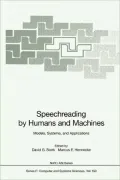 Speechreading by Humans and Machines: Models, Systems, and Applications