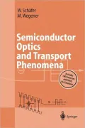 Semiconductor Optics and Transport Phenomena