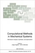 Computational Methods in Mechanical Systems: Mechanism Analysis, Synthesis, and Optimization