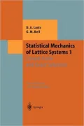 Statistical Mechanics of Lattice Systems: Volume 1: Closed-Form and Exact Solutions