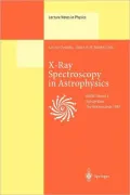 X-Ray Spectroscopy in Astrophysics: Lectures Held at the Astrophysics School X Organized by the European Astrophysics Doctoral Network (Eadn) in Amsterdam, the Netherlands, September 22