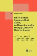 Self-Consistent Quantum-Field Theory and Bosonization for Strongly Correlated Electron Systems