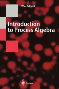 Introduction to Process Algebra