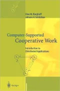 Computer-Supported Cooperative Work: Introduction to Distributed Applications