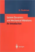 System Dynamics and Mechanical Vibrations: An Introduction