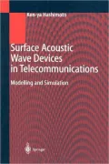 Surface Acoustic Wave Devices in Telecommunications: Modelling and Simulation