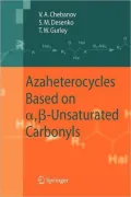 Azaheterocycles Based on a,ss-Unsaturated Carbonyls