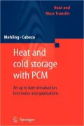 Heat and Cold Storage with Pcm: An Up to Date Introduction Into Basics and Applications
