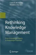 Rethinking Knowledge Management: From Knowledge Objects to Knowledge Processes