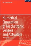 Numerical Simulation of Mechatronic Sensors and Actuators
