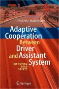 Adaptive Cooperation Between Driver and Assistant System