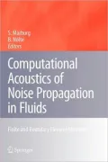 Computational Acoustics of Noise Propagation in Fluids - Finite and Boundary Element Methods