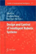 Design and Control of Intelligent Robotic Systems