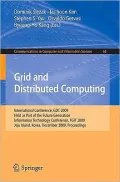 Grid and Distributed Computing: International Conference, GDC 2009, Held as Part of the Futu...