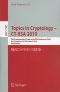 Topics in Cryptology - CT-RSA 2010: The 10th Cryptographers' Track at the RSA Conference 201...