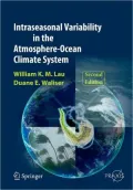 Intraseasonal Variability in the Atmosphere-Ocean Climate System