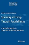 Symmetry and Group Theory in Particle Physics: A Concise Introduction to Spacetime and Internal Symmetries
