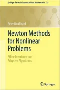 Newton Methods for Nonlinear Problems: Affine Invariance and Adaptive Algorithms