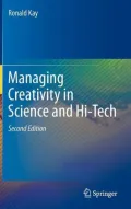 Managing Creativity in Science and Hi-Tech