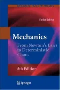 Mechanics: From Newton's Laws to Deterministic Chaos