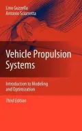 Vehicle Propulsion Systems: Introduction to Modeling and Optimization