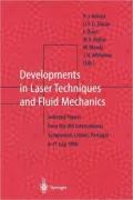 Developments in Laser Techniques and Fluid Mechanics: Selected Papers from the 8th International Symposium, Lisbon, Portugal 8-11 July, 1996