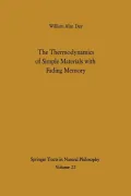 The Thermodynamics of Simple Materials with Fading Memory