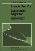 Lessepsian Migration: The Influx of Red Sea Biota into the Mediterranean by Way of the Suez Canal