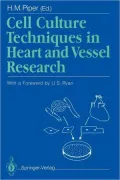 Cell Culture Techniques in Heart and Vessel Research