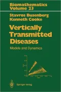 Vertically Transmitted Diseases: Models and Dynamics