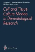 Cell and Tissue Culture Models in Dermatological Research