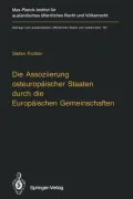 Die Assoziierung Osteuropaischer Staaten Durch Die Europaischen Gemeinschaften