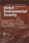 Global Environmental Security: From Protection to Prevention