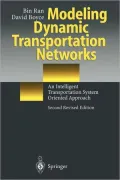 Modeling Dynamic Transportation Networks: An Intelligent Transportation System Oriented Approach