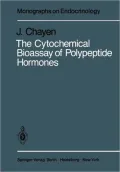 The Cytochemical Bioassay of Polypeptide Hormones