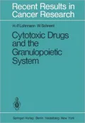 Cytotoxic Drugs and the Granulopoietic System
