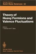 Theory of Heavy Fermions and Valence Fluctuations: Proceedings of the Eighth Taniguchi Symposium, Shima Kanko, Japan, April 10-13, 1985