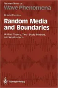 Random Media and Boundaries: Unified Theory, Two-Scale Method, and Applications