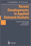 Recent Developments in Applied Demand Analysis: Alcohol, Advertising and Global Consumption
