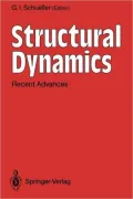 Structural Dynamics: Recent Advances