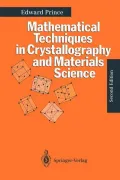 Mathematical Techniques in Crystallography and Material Science