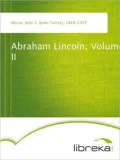 Abraham Lincoln, Volume II