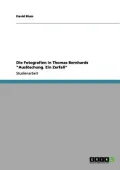 Die Fotografien in Thomas Bernhards