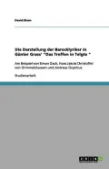 Die Darstellung Der Barocklyriker in G Nter Grass'