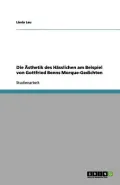 Die Sthetik Des H Sslichen Am Beispiel Von Gottfried Benns Morque-Gedichten