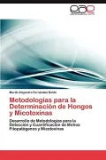 Metodolog as Para La Determinaci N de Hongos y Micotoxinas